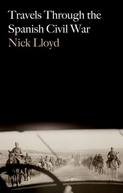 Travels Through Spanish Civil War