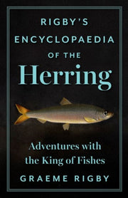 Rigbys Encyclopaedia Of The Herring