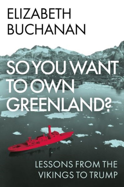 So You Want To Own Greenland