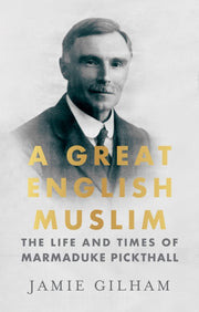 Great English Muslim By Gilham, Jamie