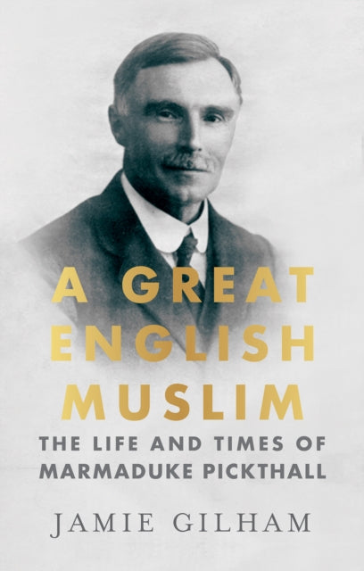 Great English Muslim By Gilham, Jamie