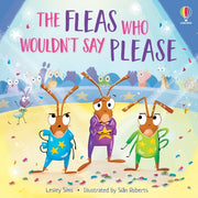 Fleas Who Wouldnt Say Please