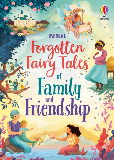 Forgotten Fairy Tales Of Family/friends By Sebag Montefiore, M