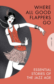 Where All Good Flappers Go By Various