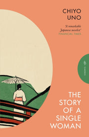 Story Of A Single Woman By Chiyo, Uno