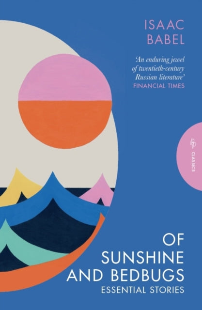 Of Sunshine & Bedbugs By Babel, Isaac