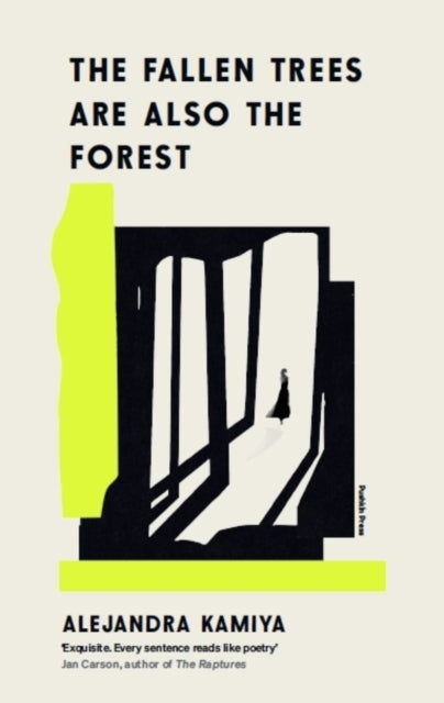 Fallen Trees Are Also The Forest