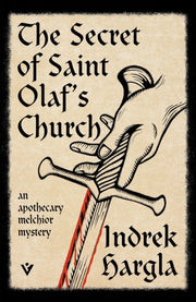 Secret Of Saint Olafs Church By Hargla, Indrek