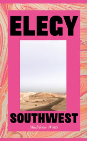 Elegy Southwest