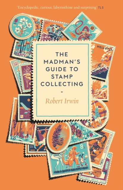 Madmans Guide To Stamp Collecting