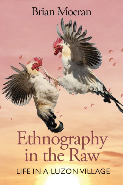 Ethnography In The Raw