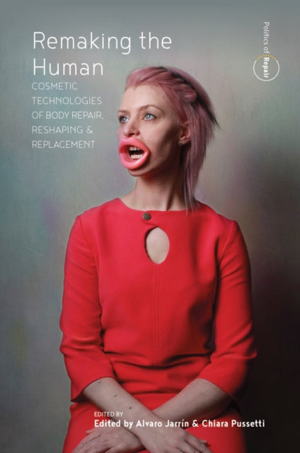 Remaking The Human