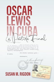 Oscar Lewis In Cuba
