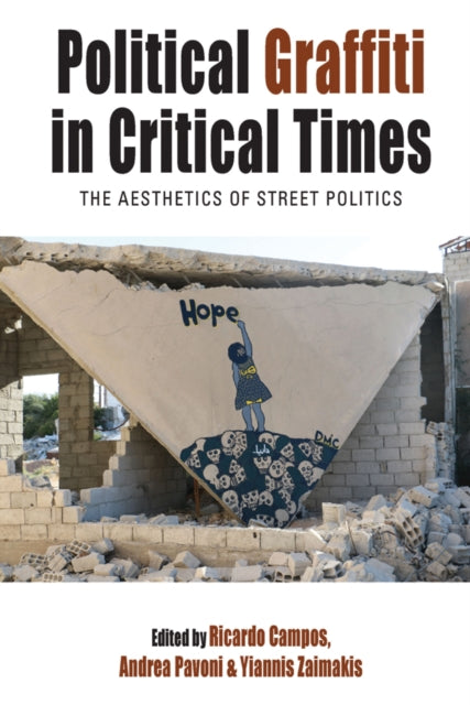 Political Graffiti In Critical Times