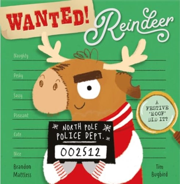 Wanted Reindeer
