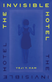 Invisible Hotel