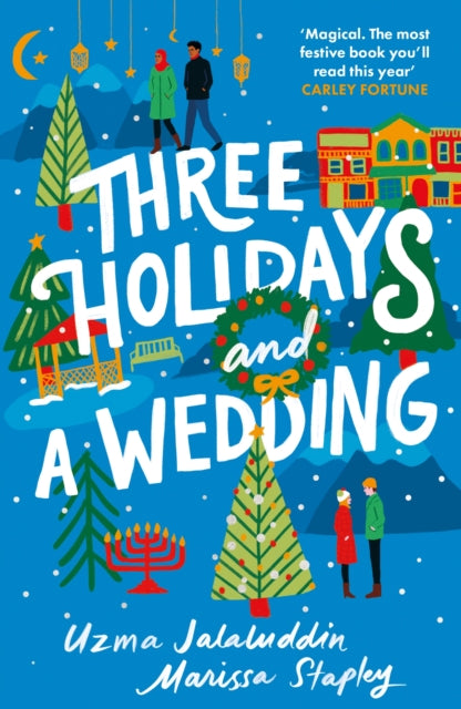 Three Holidays & A Wedding
