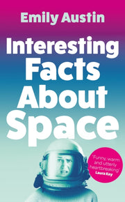 Interesting Facts About Space By Austin, Emily