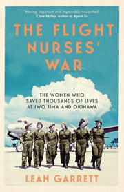 Flight Nurses War By Garrett, Leah