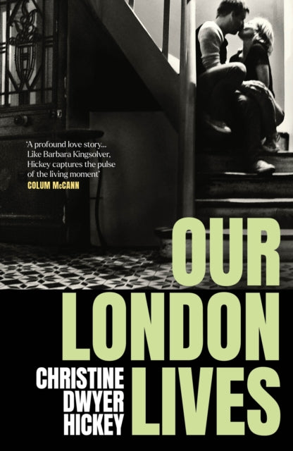 Our London Lives By Hickey, Christine D