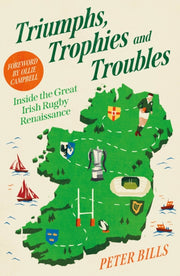 Triumphs Trophies & Troubles
