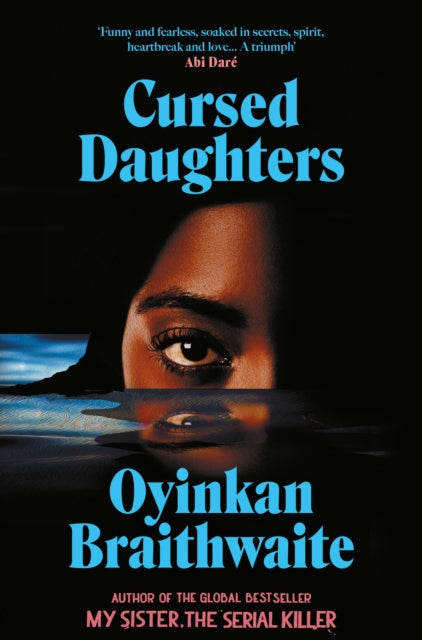 Cursed Daughters By Braithwaite, Oyinkan