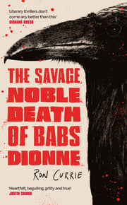 Savage Noble Death Of Babs Dionne By Currie, Ron