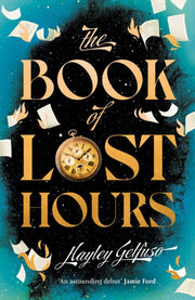 Book Of Lost Hours By Gelfuso, Hayley