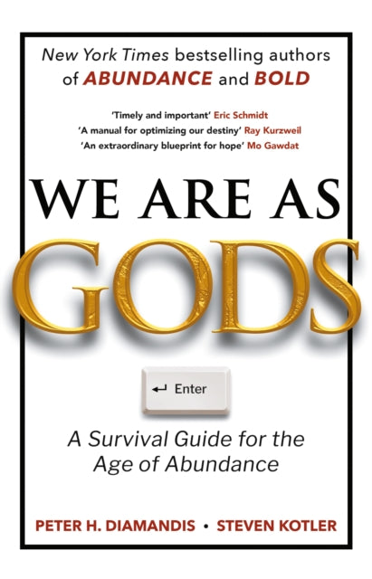 We Are As Gods By Diamandis, Peter H