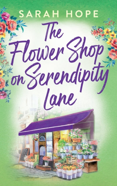The Flower Shop On Serendipity Lane