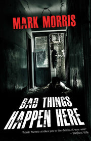 Bad Things Happen Here
