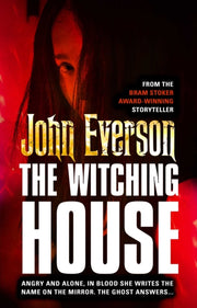 The Witching House By John Everson