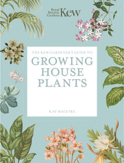 Kew Gardeners Guide/growing House Plants By Maguire, Kay
