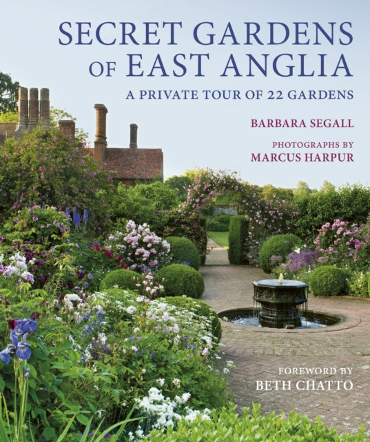 Secret Gardens Of East Anglia
