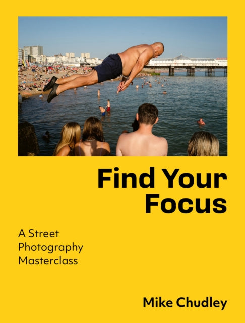 Find Your Focus By Chudley, Mike