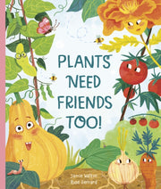 Plants Need Friends Too