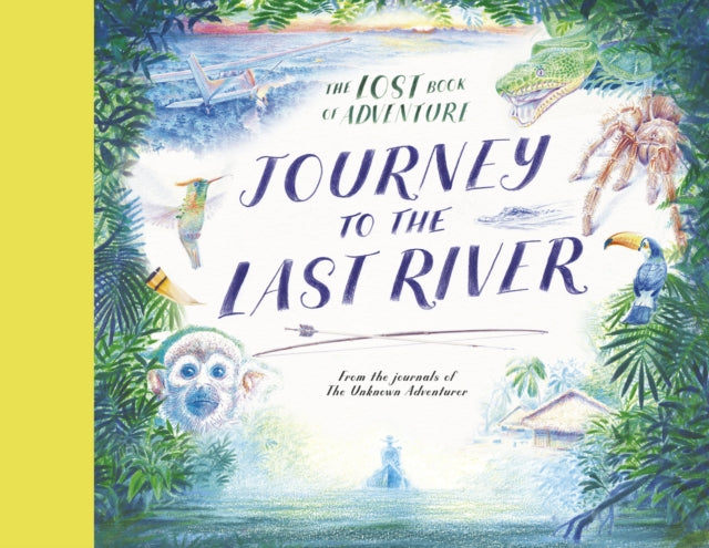 Journey To The Last River