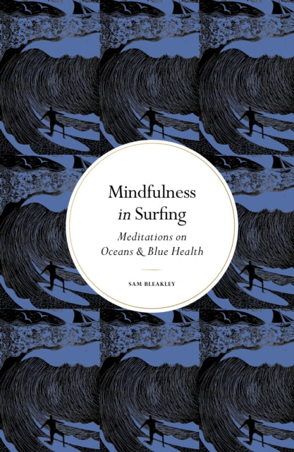 Mindfulness In Surfing