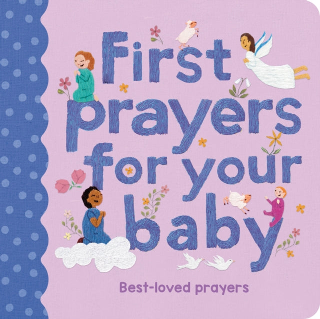 First Prayers For Your Baby By Grace, Claire