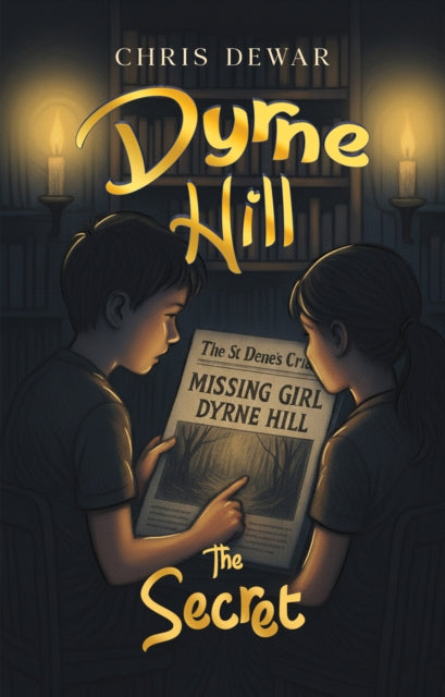 Dyrne Hill The Secret By Chris Dewar