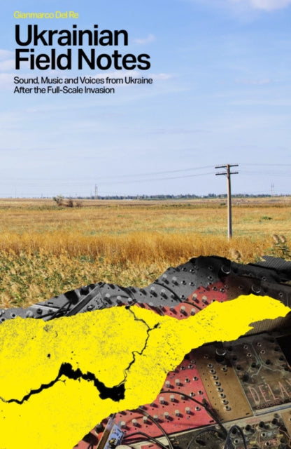 Ukranian Field Notes