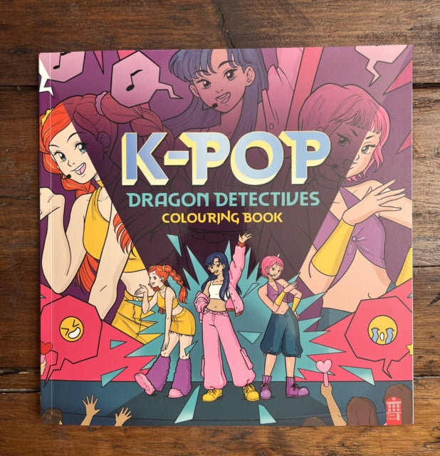 K-pop Colouring Book: Dragon Detectives By Rutigliano, Alicia