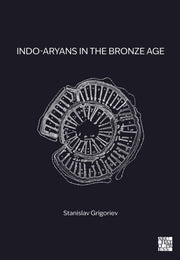 Indoaryans In The Bronze Age