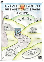 Travels Through Prehistoric Spain A Guid