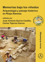 Memorias Bajo Los Viedos Arqueologa Y Pa By Quir S Castillo, Jua