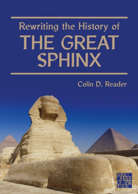 Rewriting The History Of The Great Sphin