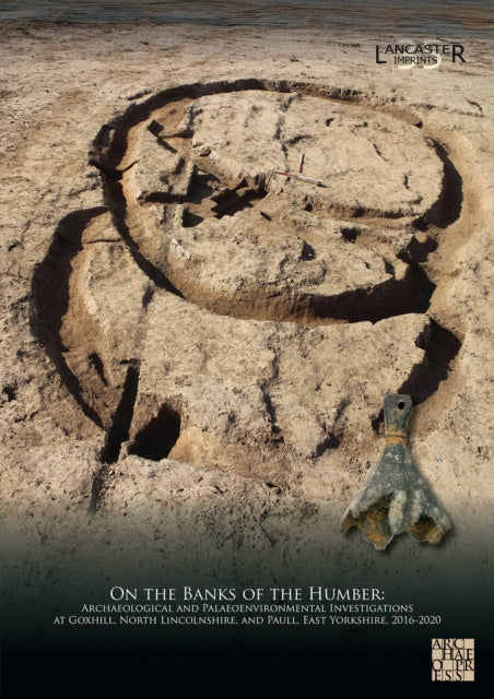 On The Banks Of The Humber Archaeologica By Gregory, Richard