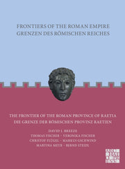 Frontiers Of The Roman Empire The Fronti By Fischer, Thomas