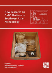 New Research On Old Collections In South By Bangsborg Thuesen, M