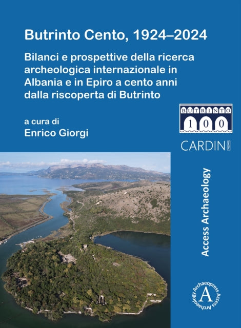 Butrinto Cento 19242024 By Giorgi, Enrico